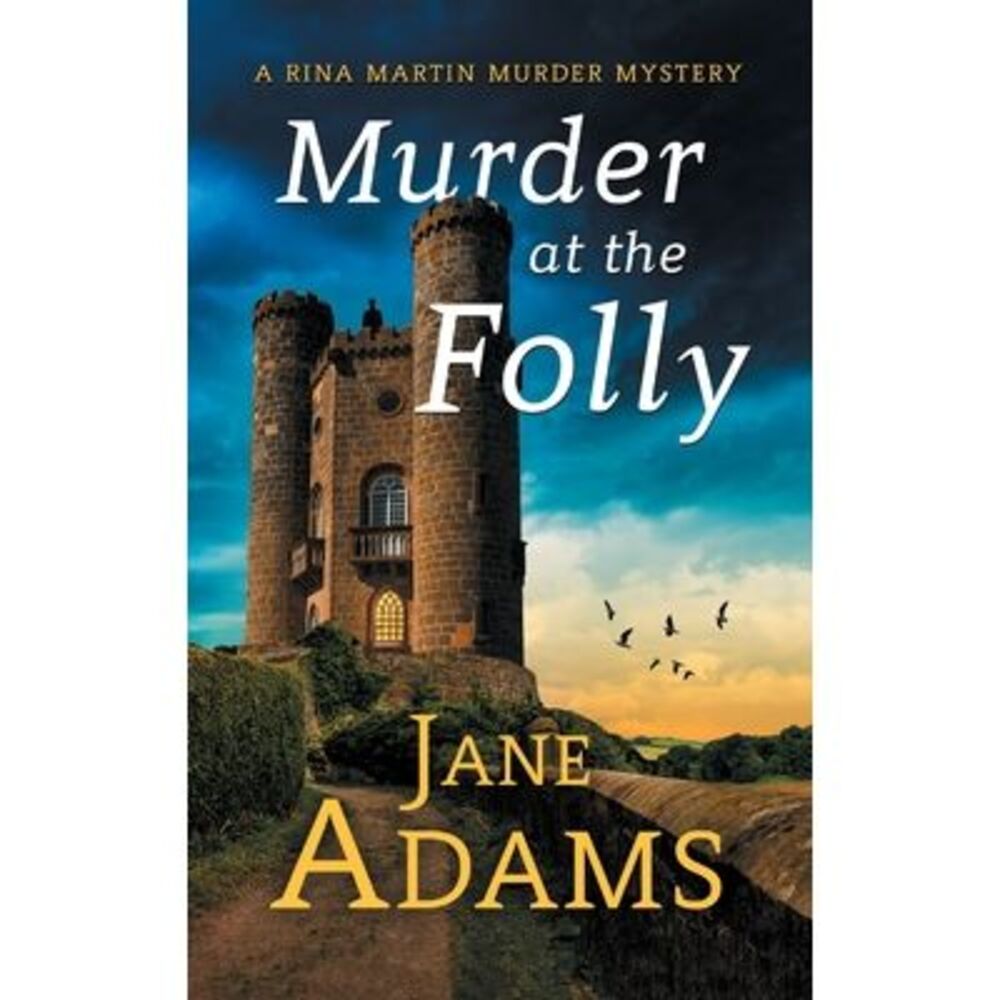 Murder at the Folly: A gripping cozy crime mystery full of twists -- Jane Adams